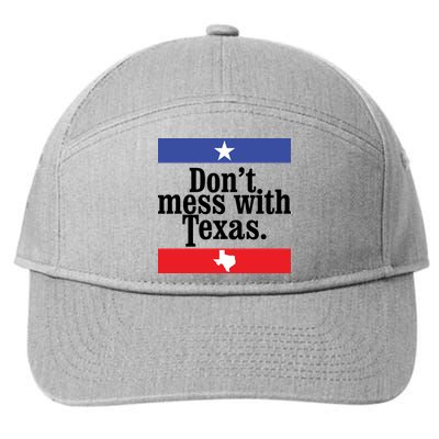 Don’t Mess With Texas TShirt Texas T Shirt Mens 7-Panel Snapback Hat