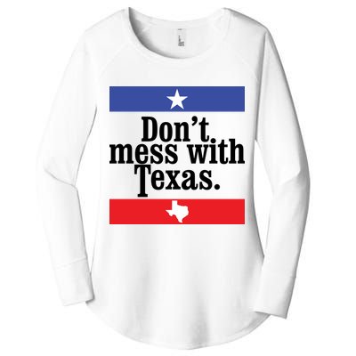 Don’t Mess With Texas TShirt Texas T Shirt Mens Women's Perfect Tri Tunic Long Sleeve Shirt