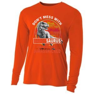 DonT Mess With Daddysaurus YouLl Get Jurasskicked Meaningful Gift Cooling Performance Long Sleeve Crew