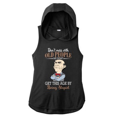 Don't Mess With Old People Old Man Ladies PosiCharge Tri-Blend Wicking Draft Hoodie Tank