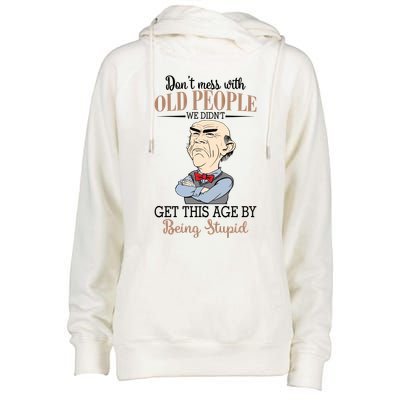 Don't Mess With Old People Old Man Womens Funnel Neck Pullover Hood