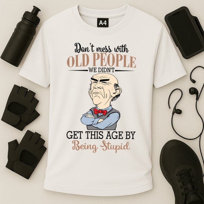 Don't Mess With Old People Old Man Cooling Performance Crew T-Shirt