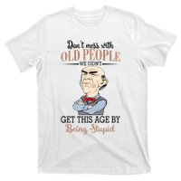 Don't Mess With Old People Old Man T-Shirt