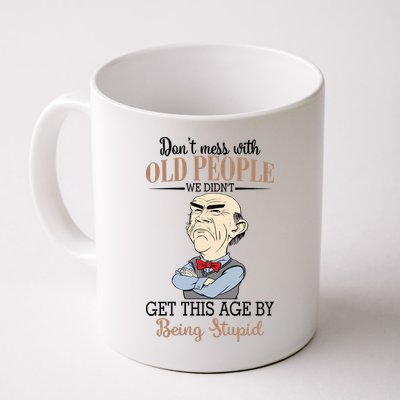 Don't Mess With Old People Old Man Mug