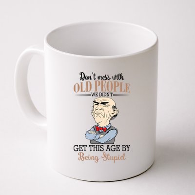 Don't Mess With Old People Old Man Coffee Mug