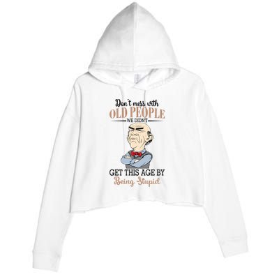 Don't Mess With Old People Old Man Crop Fleece Hoodie