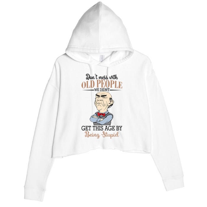 Don't Mess With Old People Old Man Crop Fleece Hoodie