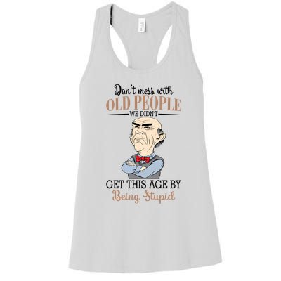 Don't Mess With Old People Old Man Women's Racerback Tank