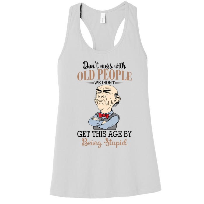 Don't Mess With Old People Old Man Women's Racerback Tank