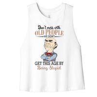 Don't Mess With Old People Old Man Women's Racerback Cropped Tank