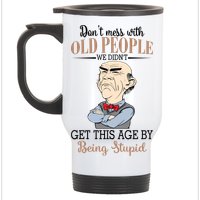 Don't Mess With Old People Old Man Stainless Steel Travel Mug