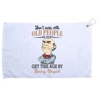 Don't Mess With Old People Old Man Grommeted Golf Towel