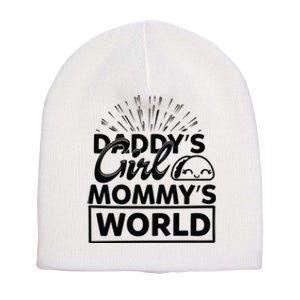 Daddy's Mommy's World Short Acrylic Beanie