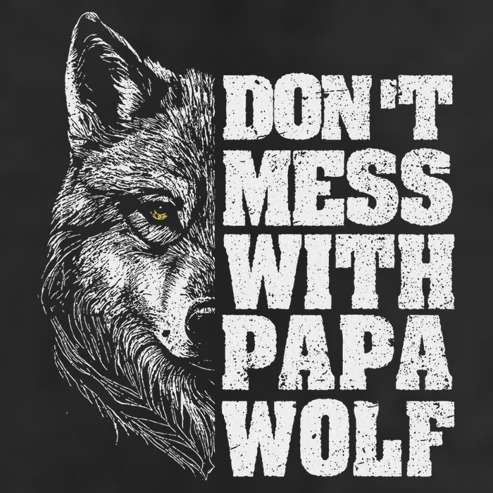 DonT Mess With Papa Wolf Dad For FatherS Day Adult Drive Performance Visor