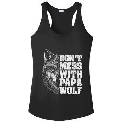 DonT Mess With Papa Wolf Dad For FatherS Day Ladies PosiCharge Competitor Racerback Tank