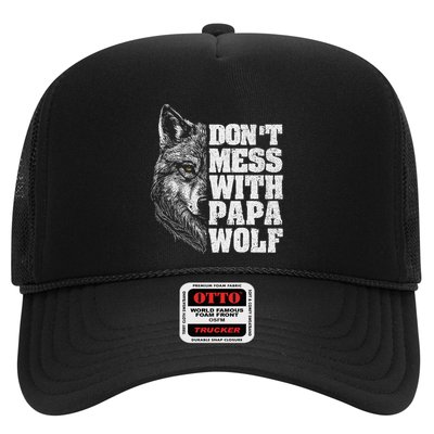 DonT Mess With Papa Wolf Dad For FatherS Day Trucker Hat