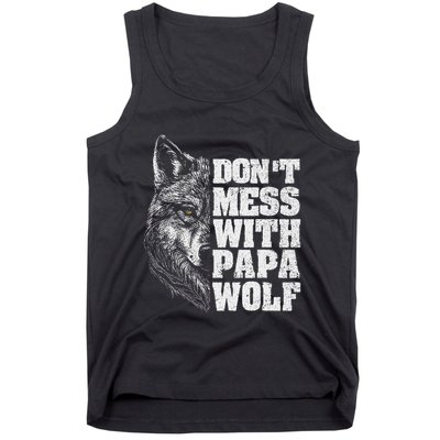 DonT Mess With Papa Wolf Dad For FatherS Day Tank Top