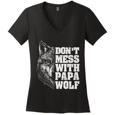 DonT Mess With Papa Wolf Dad For FatherS Day Women's V-Neck T-Shirt