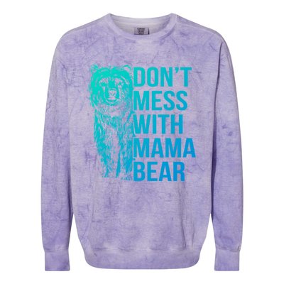 Dont Mess With Mama Bear Cute Gift Colorblast Crewneck Sweatshirt