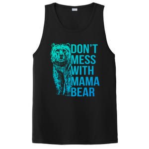 Dont Mess With Mama Bear Cute Gift PosiCharge Competitor Tank