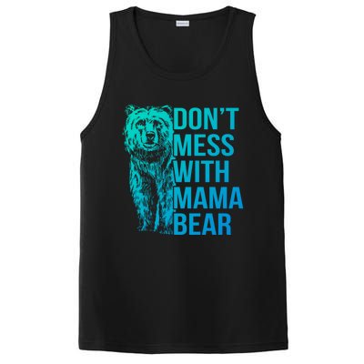 Dont Mess With Mama Bear Cute Gift PosiCharge Competitor Tank