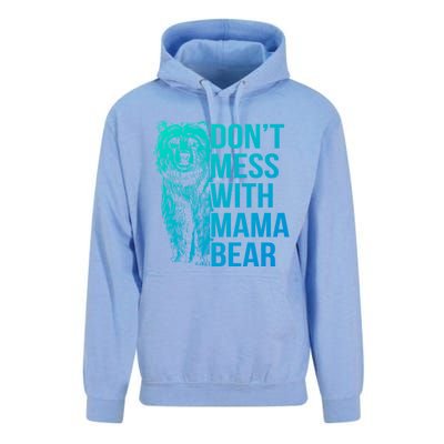 Dont Mess With Mama Bear Cute Gift Unisex Surf Hoodie