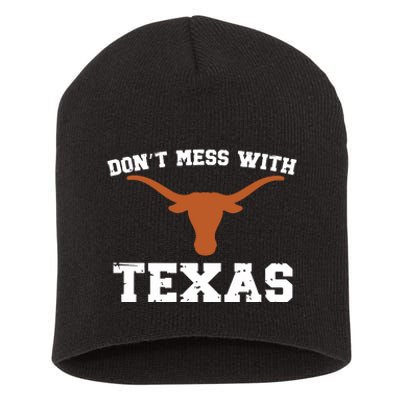 Dont Mess With Texas Short Acrylic Beanie