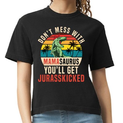 DON’T MESS WITH MAMASAURUS Comfort Colors Boxy T-Shirt