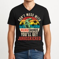 DON’T MESS WITH MAMASAURUS V-Neck T-Shirt