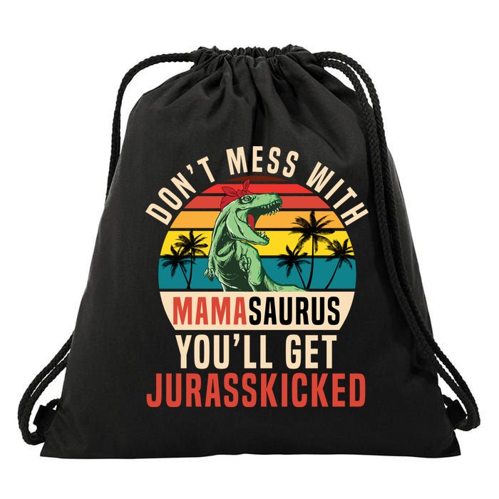 DON’T MESS WITH MAMASAURUS Drawstring Bag