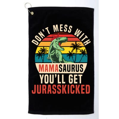 DON’T MESS WITH MAMASAURUS Golf Towel