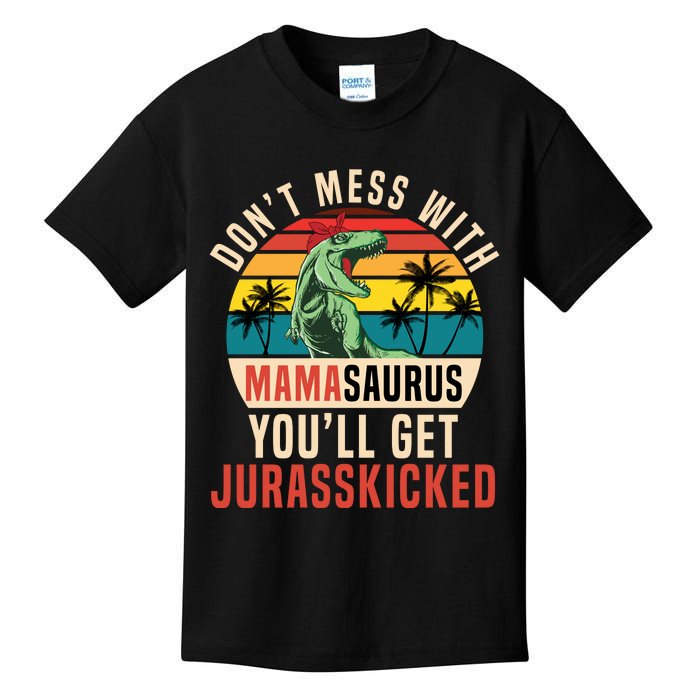 DON’T MESS WITH MAMASAURUS Kids T-Shirt