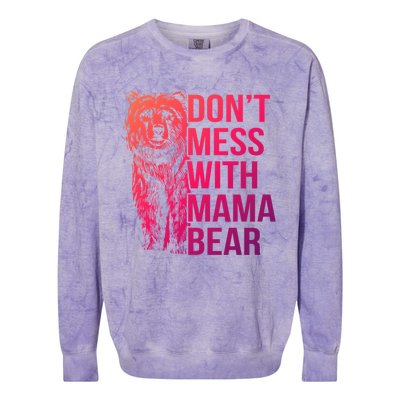 Dont Mess With Mama Bear Cute Gift Colorblast Crewneck Sweatshirt