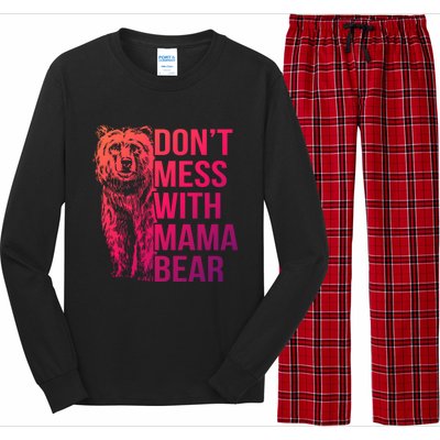 Dont Mess With Mama Bear Cute Gift Long Sleeve Pajama Set