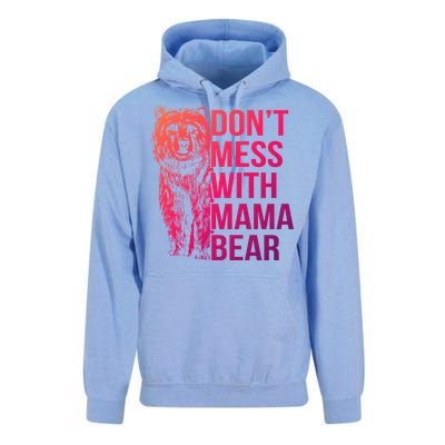 Dont Mess With Mama Bear Cute Gift Unisex Surf Hoodie