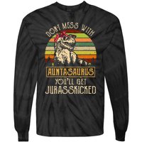 Don’t Mess With Auntasaurus Funny Dinosaur Aunt Vintage Tie-Dye Long Sleeve Shirt