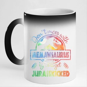 Don't Mess With MemawSAURUS You'll Get Jurasskicked 11oz Black Color Changing Mug