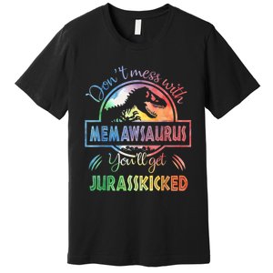 Don't Mess With MemawSAURUS You'll Get Jurasskicked Premium T-Shirt