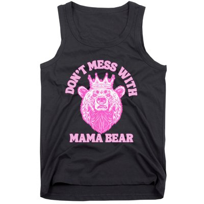 Don't Mess With Mama Bear Mothers Day Tank Top