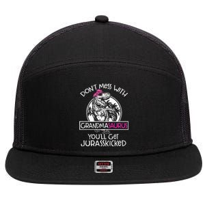 Dont Mess With Grandmasaurus Youll Get Jurasskicked Grandma 7 Panel Mesh Trucker Snapback Hat