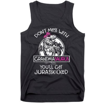 Dont Mess With Grandmasaurus Youll Get Jurasskicked Grandma Tank Top