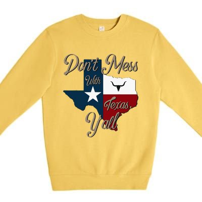 Dont Mess With Vintage Texas Pride Longhorn Lone Star State Premium Crewneck Sweatshirt