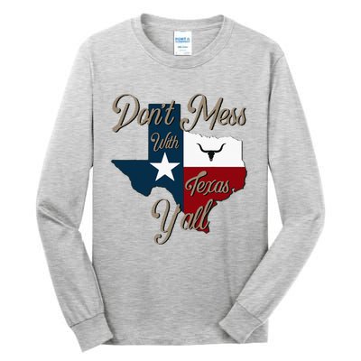 Dont Mess With Vintage Texas Pride Longhorn Lone Star State Tall Long Sleeve T-Shirt