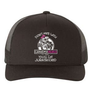 Dont Mess With Grandmasaurus Youll Get Jurasskicked Yupoong Adult 5-Panel Trucker Hat