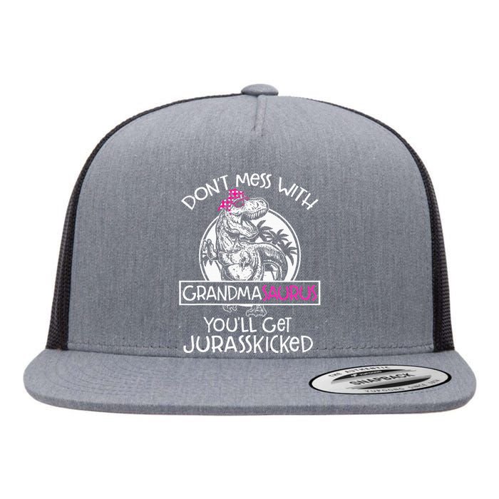 Dont Mess With Grandmasaurus Youll Get Jurasskicked Flat Bill Trucker Hat