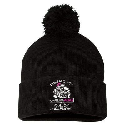 Dont Mess With Grandmasaurus Youll Get Jurasskicked Pom Pom 12in Knit Beanie