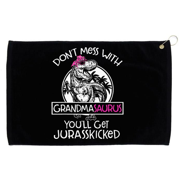 Dont Mess With Grandmasaurus Youll Get Jurasskicked Grommeted Golf Towel