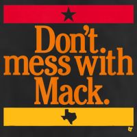 Don't Mess With Mattress Mack Houston Baseball 7 Panel Mesh Trucker Snapback Hat