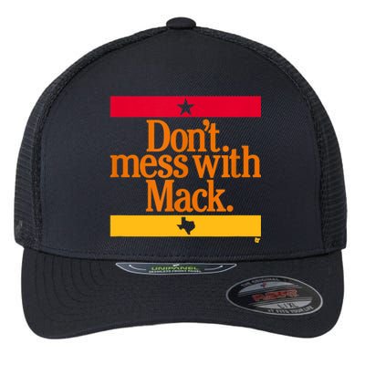 Don't Mess With Mattress Mack Houston Baseball Flexfit Unipanel Trucker Cap