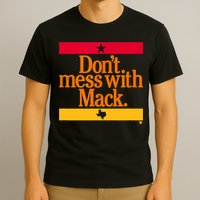 Don't Mess With Mattress Mack Houston Baseball T-Shirt